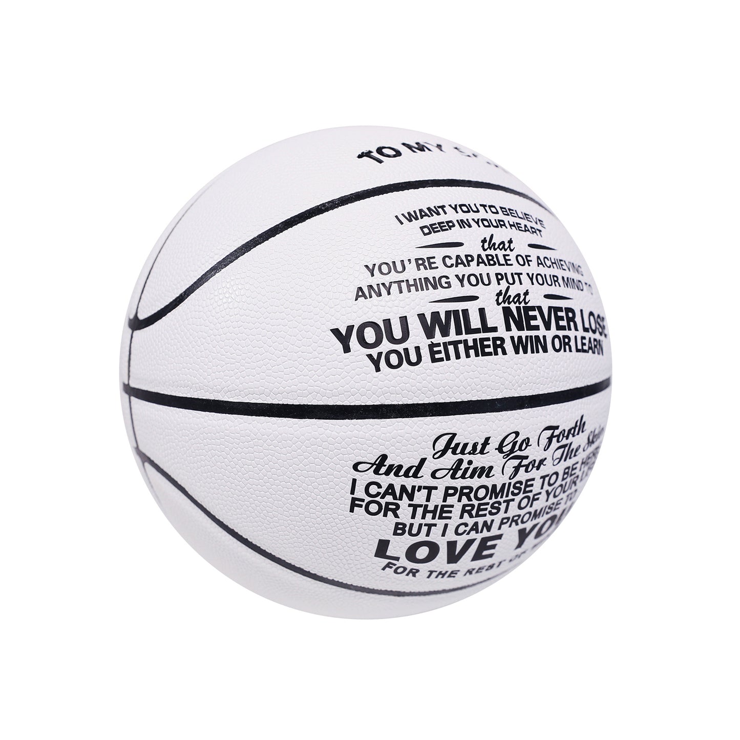 To My Son - You Will Never Lose - Basketball White
